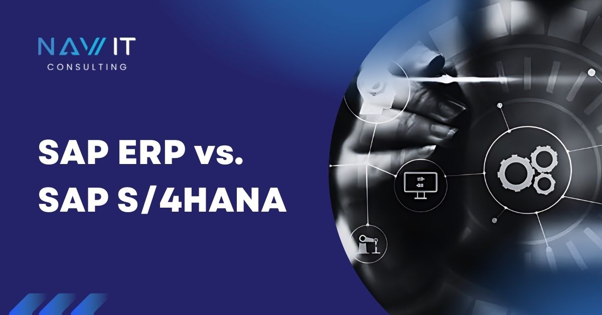 SAP ERP vs. SAP S4HANA