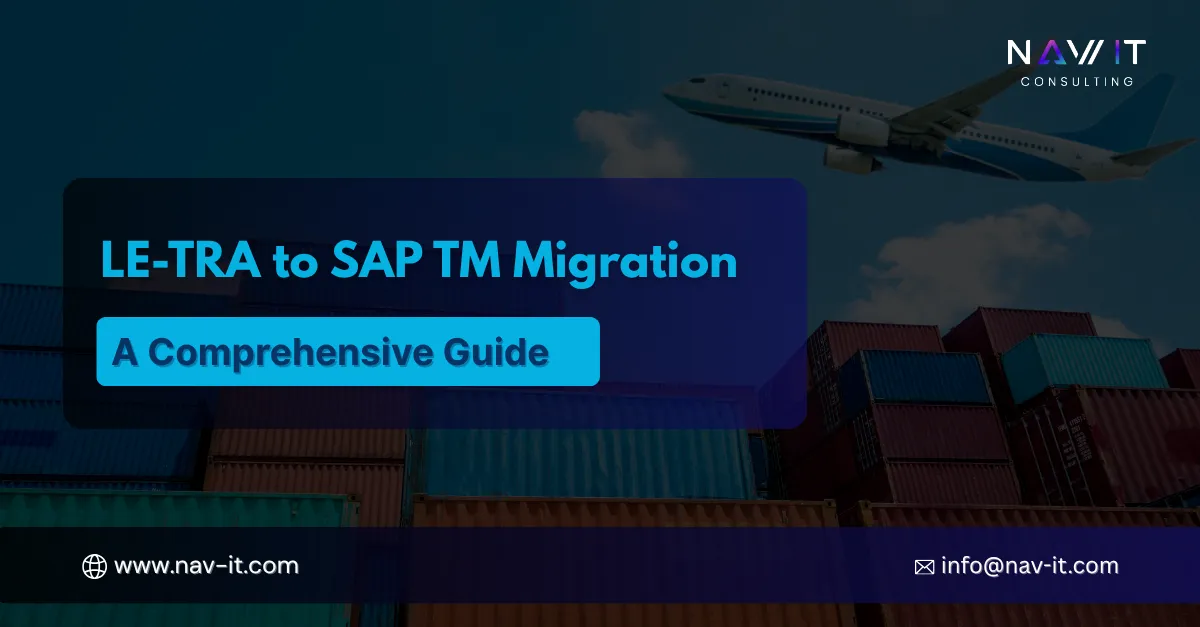 the step-by-step process of migrating from SAP LE-TRA to SAP TM