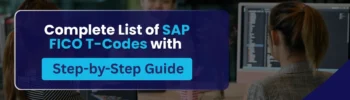 Complete list of SAP FICO T-Codes with step-by-step guide for finance configuration and transaction management in SAP
