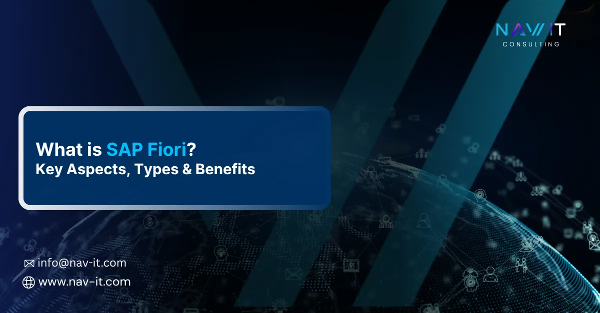 What is SAP Fiori – key aspects, types, features, and benefits explained